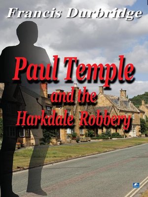 cover image of Paul Temple and the Harkdale Robbery
